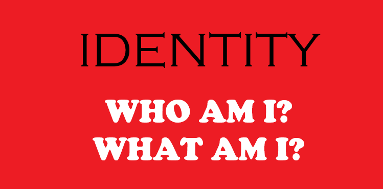 Identity
